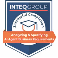 Inteq Analyzing & Specifying AI Agent Business Requirements Course Completion Badge