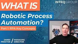 What is Robotic Process Automation (RPA)? Part 1 - Key Concepts